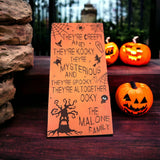 They’re Creepy Family Halloween Sign